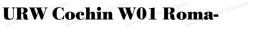 URW Cochin W01 Roma字体转换